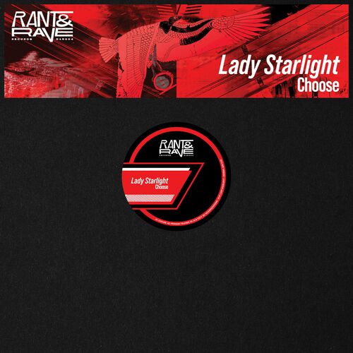 image cover: Lady Starlight - Choose on Rant & Rave Records