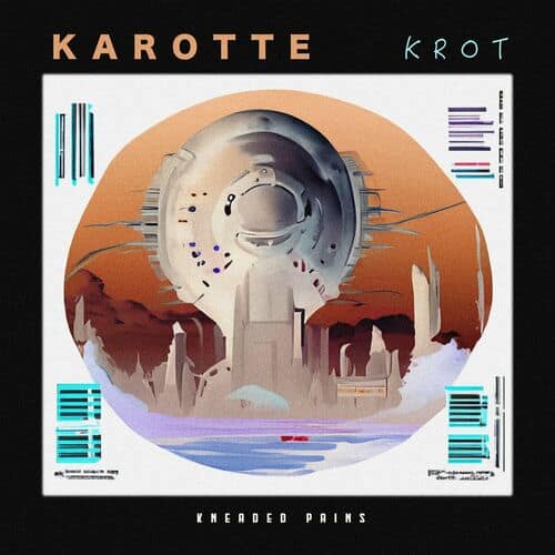 image cover: Karotte - KROT on Kneaded Pains