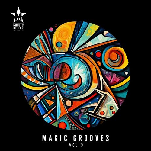 Release Cover: Magic Grooves Vol 3 Download Free on Electrobuzz