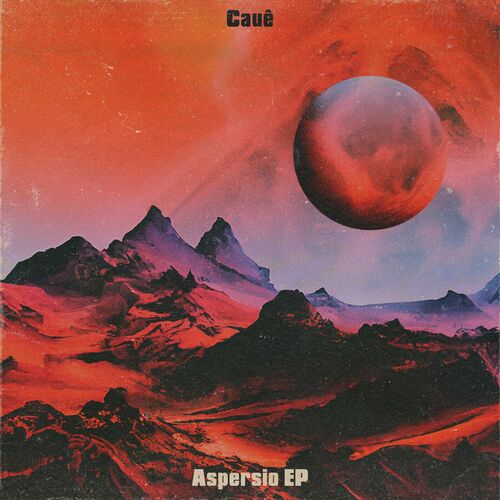 image cover: Cauê - Aspersio EP on Space Textures