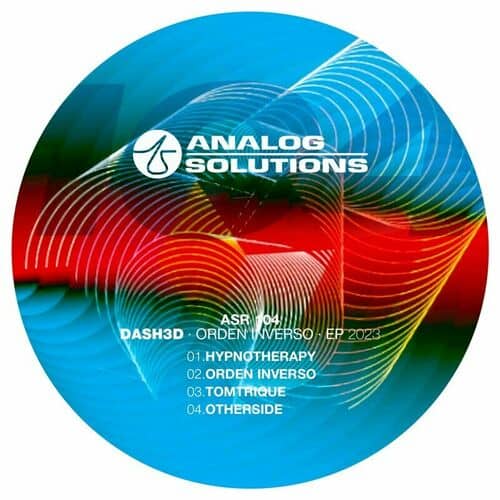image cover: Dash3d - Orden Inverso EP on Analog Solutions