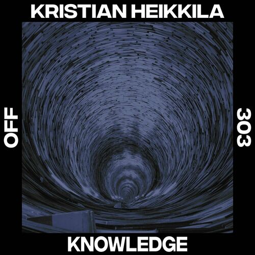 image cover: Kristian Heikkila - Knowledge on OFF Recordings