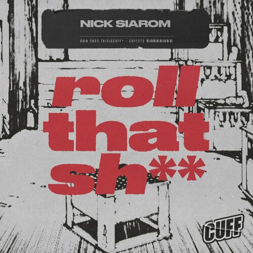 image cover: Nick Siarom - Roll That Sh** on CUFF
