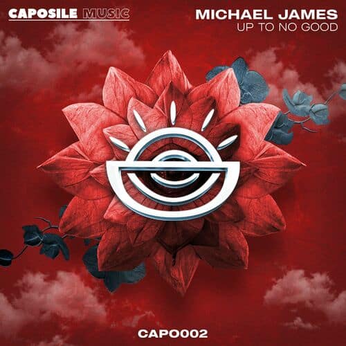 image cover: Michael James - Up to No Good on Caposile Music
