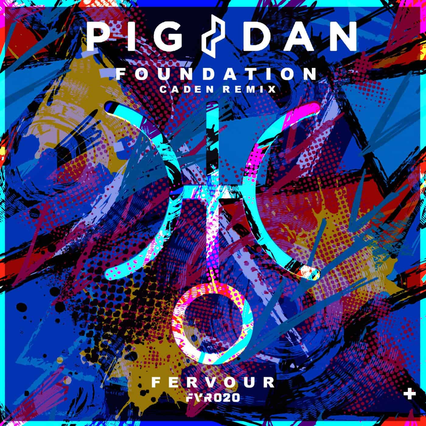 image cover: Pig&Dan - Foundation (Caden Remix) on Fervour
