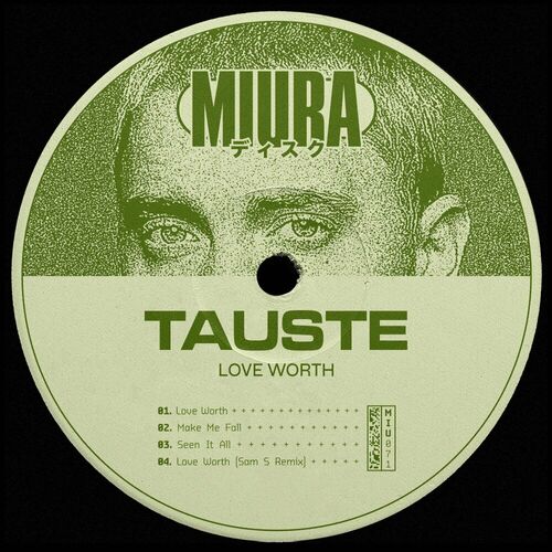 image cover: Tauste - Love Worth on Miura Records