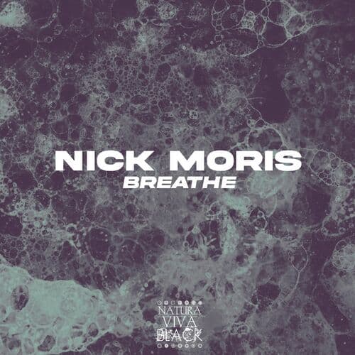 image cover: Nick Moris - Breathe on Natura Viva Black