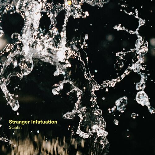 image cover: Sciahri - Stranger Infatuation on Monument Records