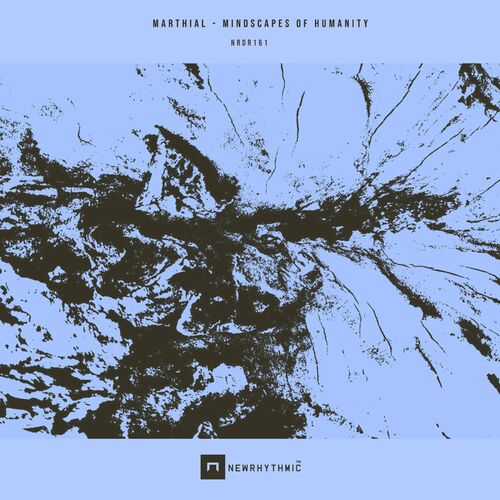 image cover: MARTHIAL - Mindscapes of Humanity EP on NewRhythmic