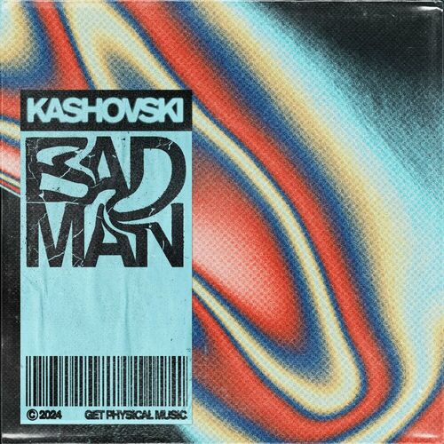 image cover: Kashovski - Bad Man on Get Physical Music