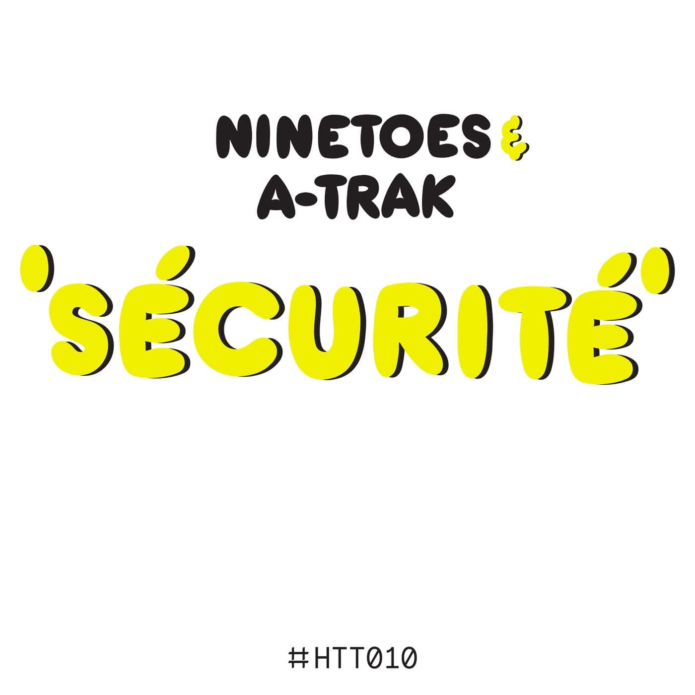 image cover: A-Trak, Ninetoes - Sécurité on Head To Toe
