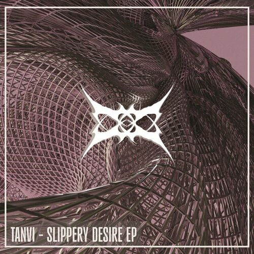 image cover: Tanvi - Slippery Desire EP on Evilgroove Records