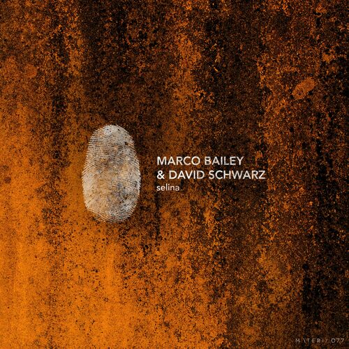 image cover: Marco Bailey - Selina EP on Materia