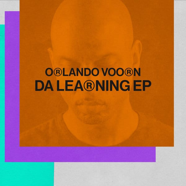 Chart Cover: Orlando Voorn - Da Learning Chart Download Free on Electrobuzz