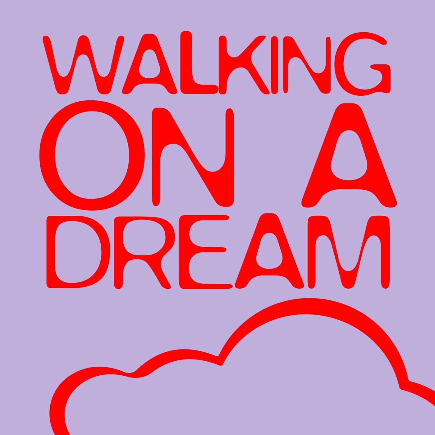 Release Cover: Walking On A Dream Download Free on Electrobuzz