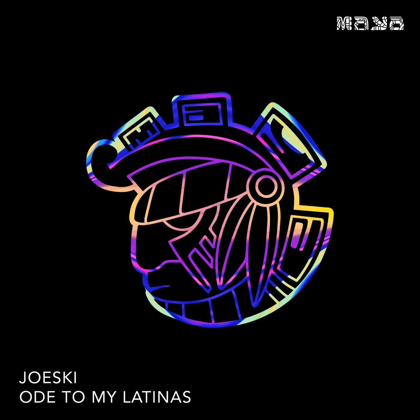 image cover: Joeski - Ode To My Latinas on Maya Records