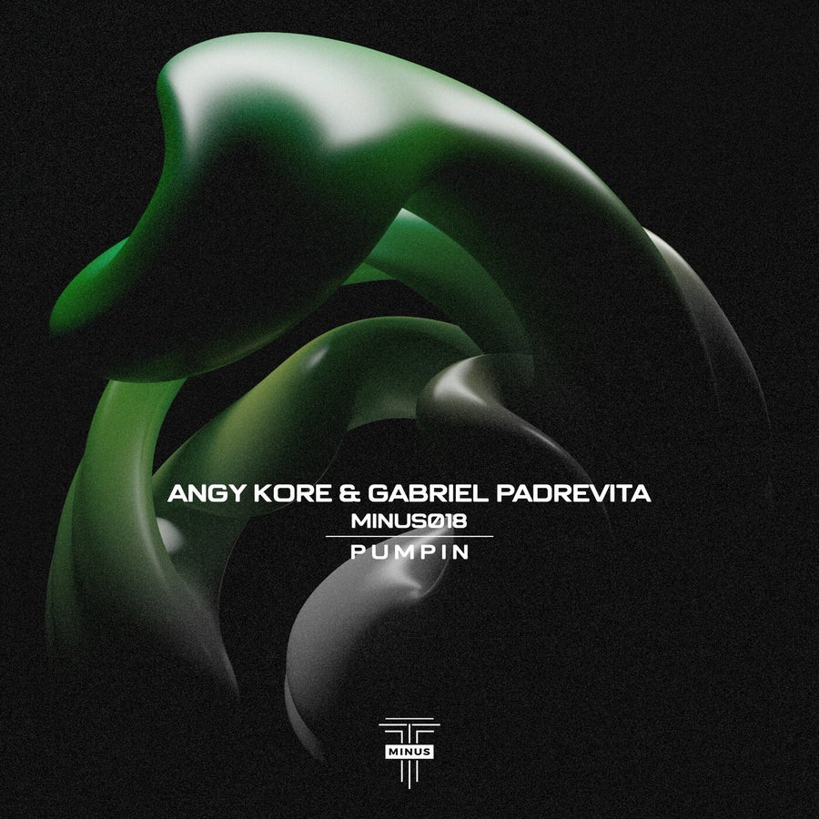 image cover: AnGy KoRe,Gabriel Padrevita - Pumpin' on T-Minus Records