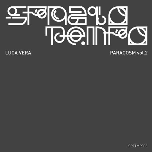image cover: Luca Vera - Paracosm Vol. 2 on Spazio Tempo