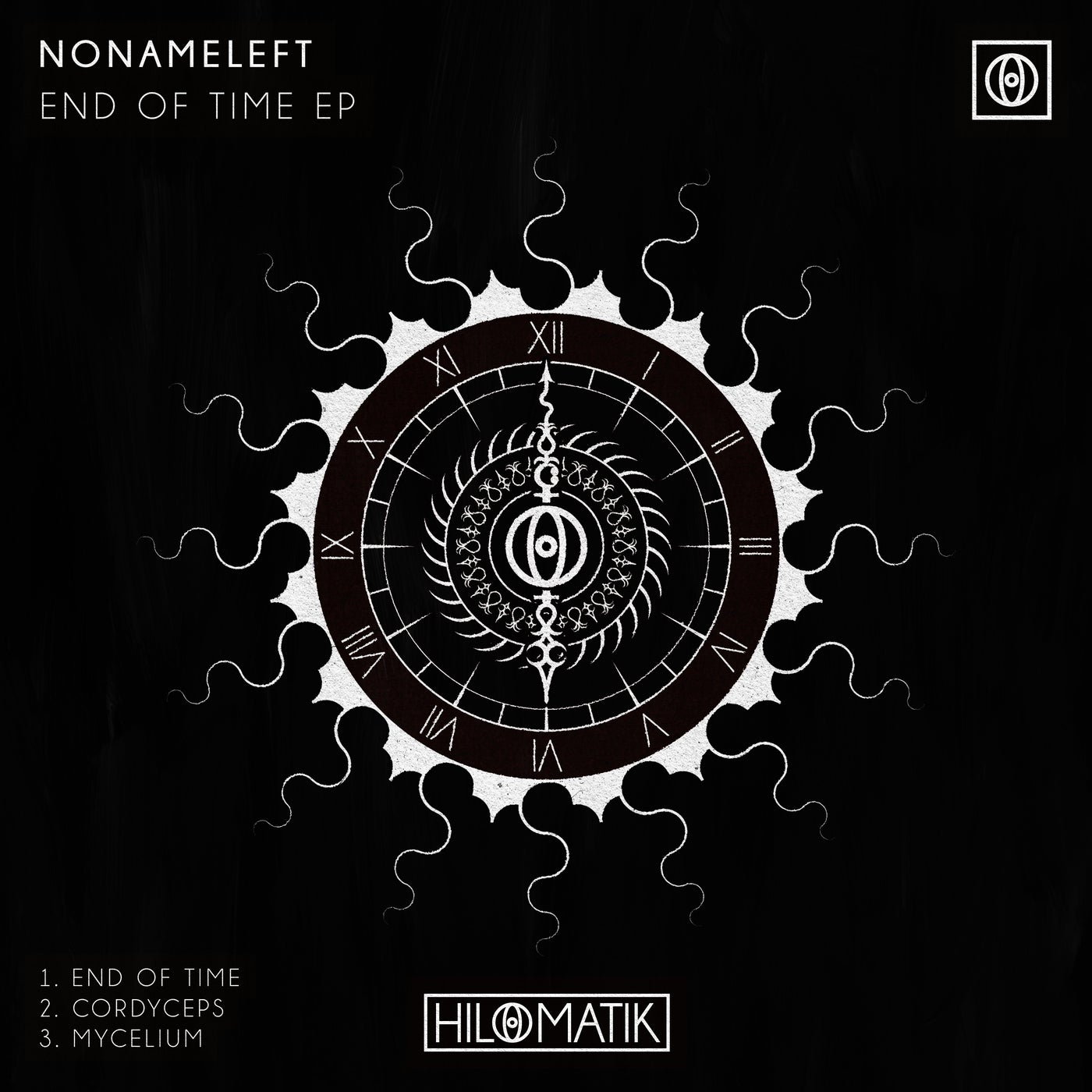 image cover: NoNameLeft - End Of Time EP (Extended Mixes) on HILOMATIK