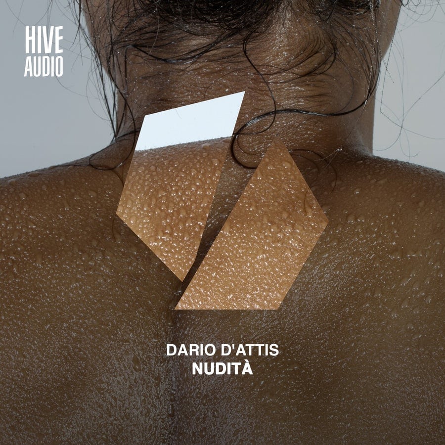 image cover: Dario D'Attis - Nudità on Hive Audio