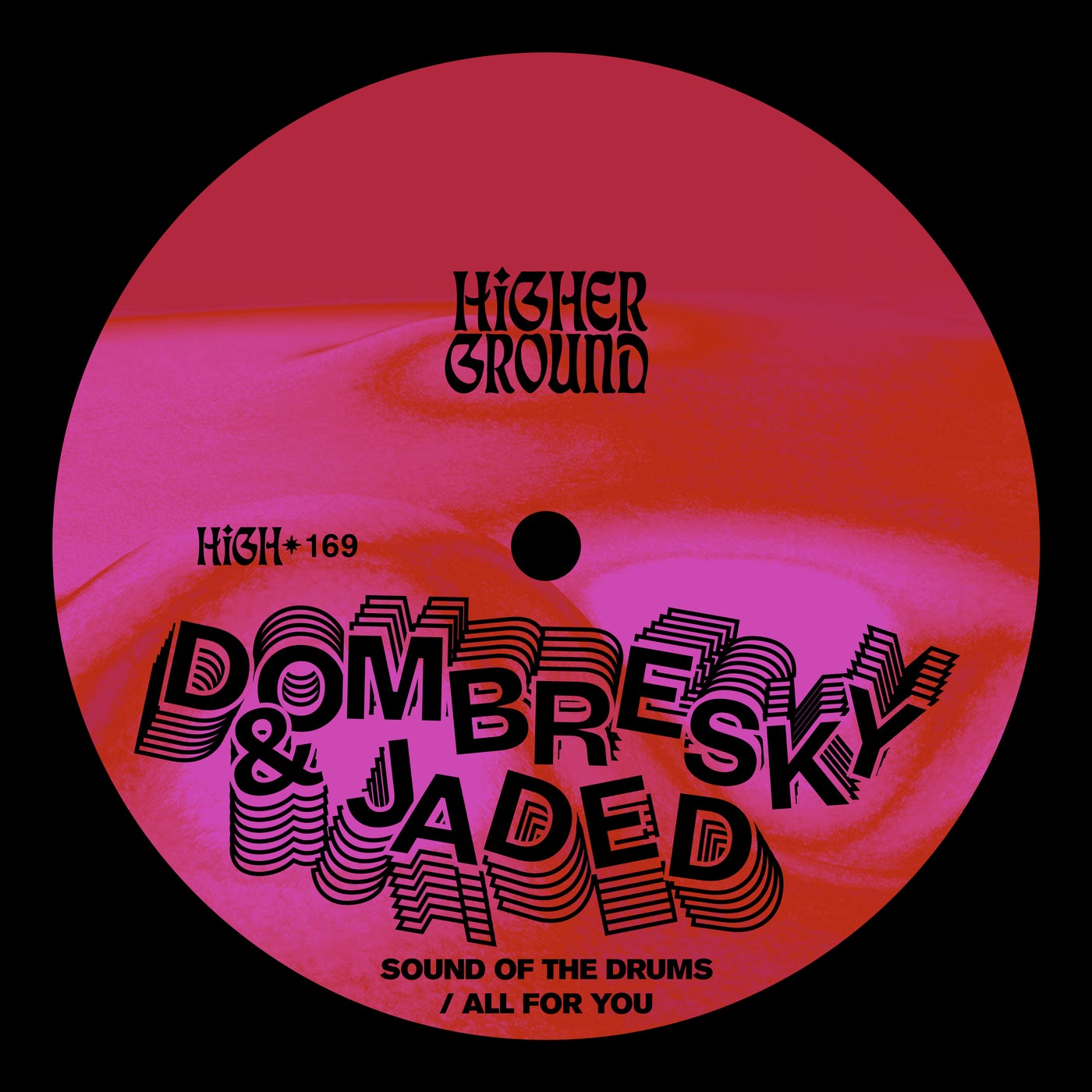 image cover: Jaded & Dombresky - Sound Of The Drums (Extended) on Higher Ground