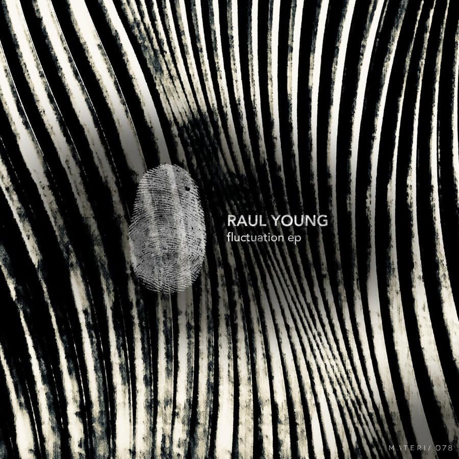 image cover: Raul Young - Fluctuation EP on Materia