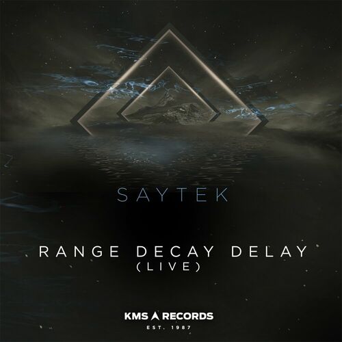 image cover: Saytek - Range Decay Delay (Live) on KMS Records
