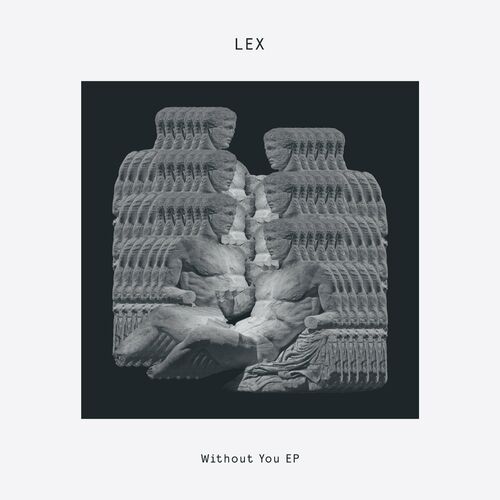 image cover: Lex (Athens) - Without You EP on Delusions of Grandeur
