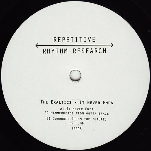 image cover: The Exaltics - It Never Ends on Repetitive Rhythm Research