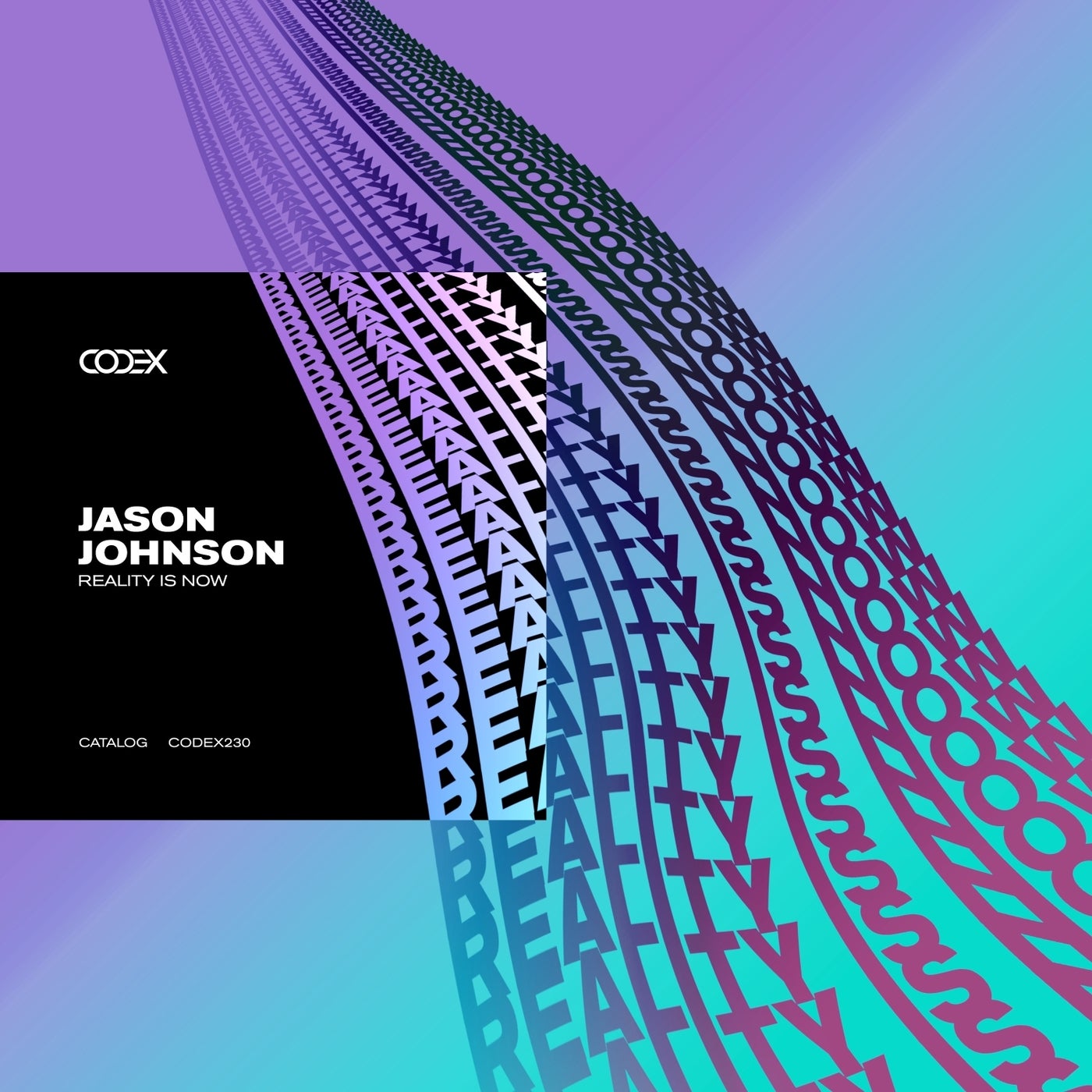 image cover: Jason Johnson - Reality Is Now on Codex Recordings
