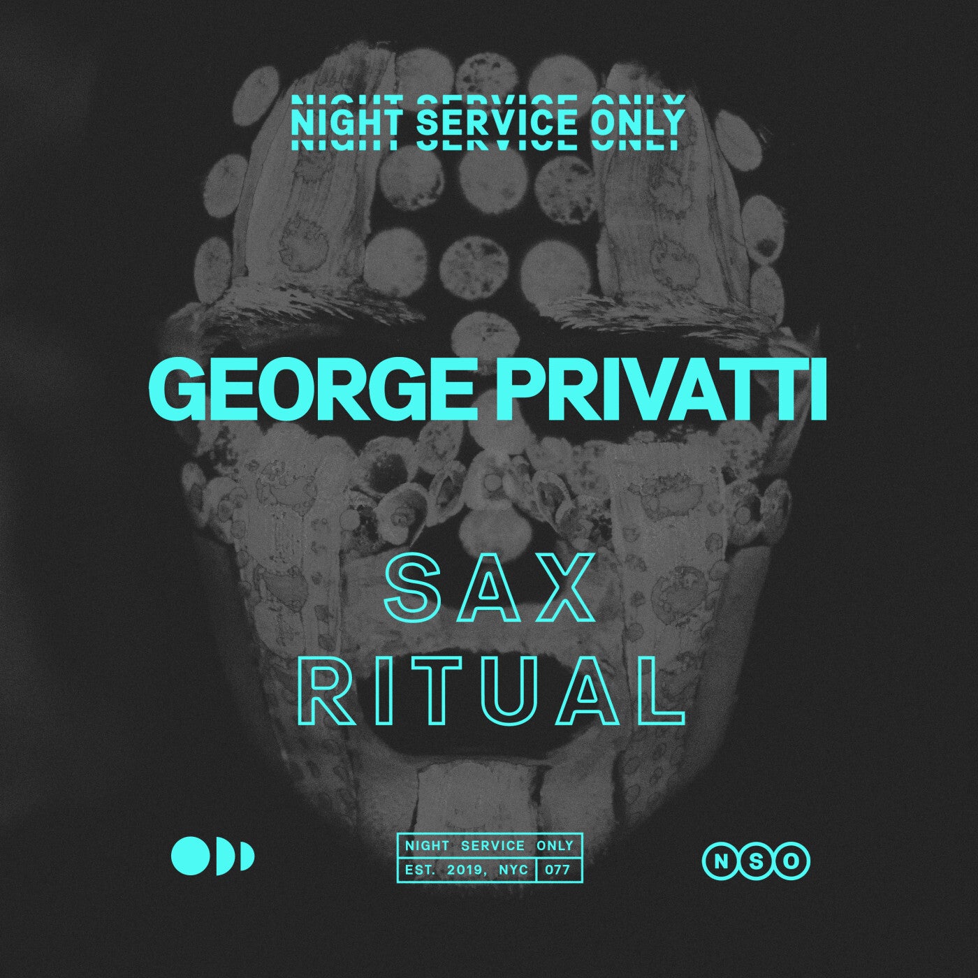 image cover: George Privatti - Sax Ritual on Night Service Only (NSO)