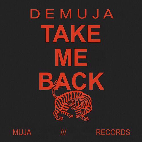 image cover: Demuja - Take Me Back on MUJA