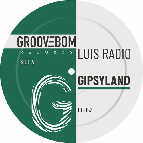 image cover: Luis Radio - Gipsyland on Groovebom Records