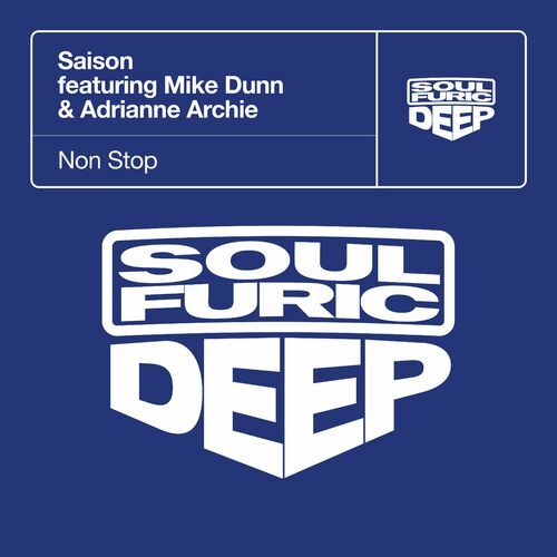 image cover: Saison - Non Stop (feat. Mike Dunn & Adrianne Archie) on Soulfuric Deep