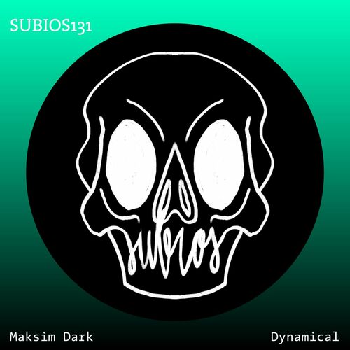 image cover: Maksim Dark - Dynamical on Subios Records