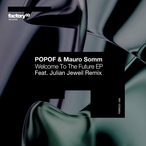 image cover: Popof - Welcome To The Future on Factory 93 Records