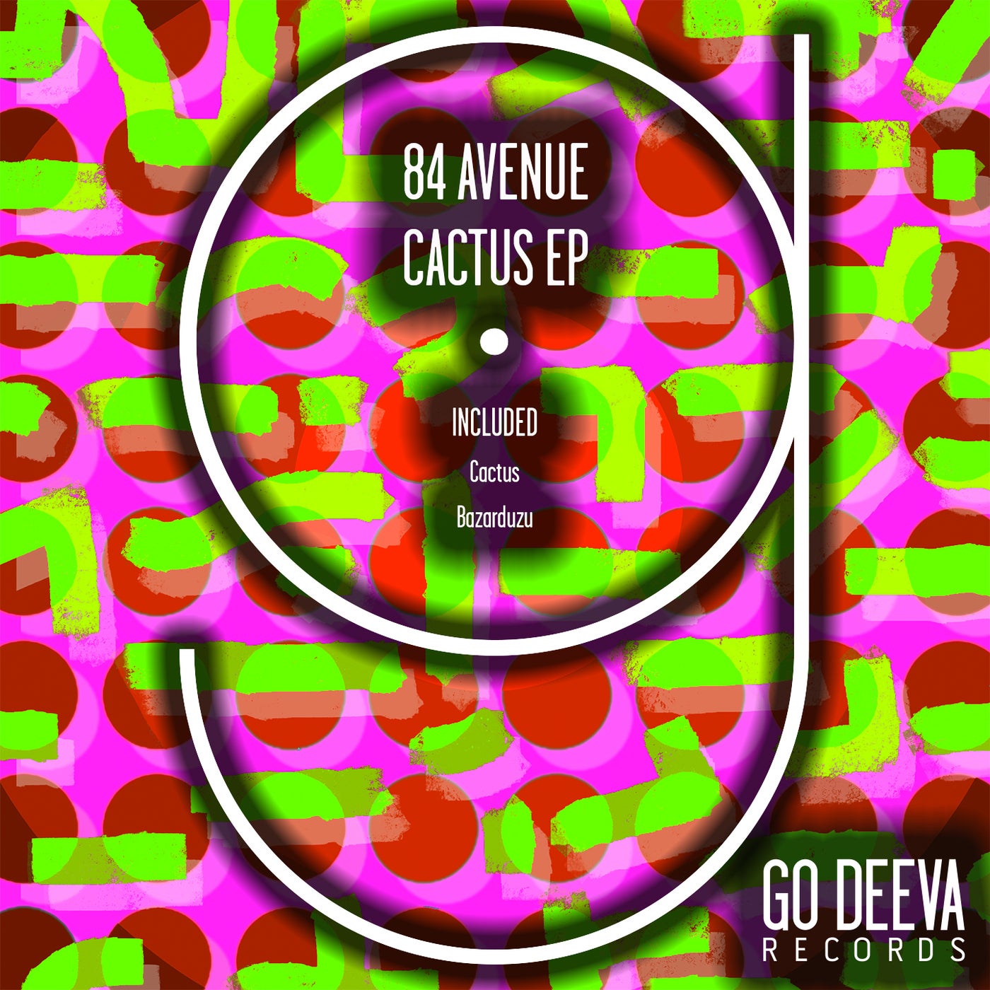 image cover: 84 Avenue - Cactus Ep on Go Deeva Records