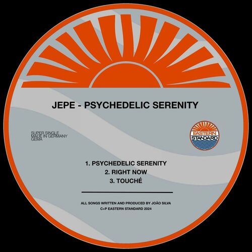 image cover: JEPE - Psychedelic Serenity on Eastern Standard