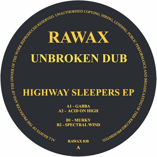 image cover: Unbroken Dub - Highway Sleepers EP on Rawax