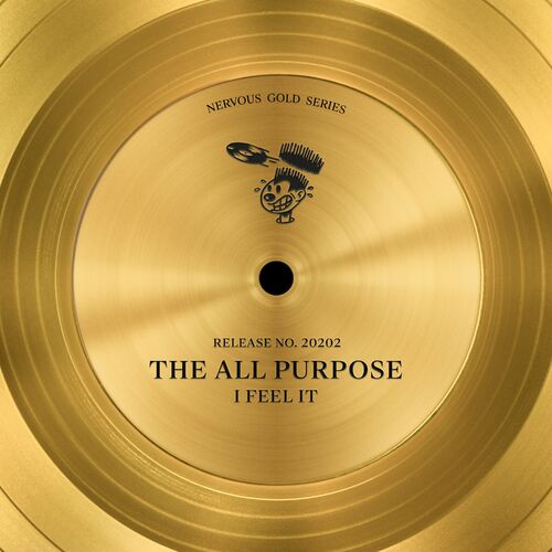 image cover: The All Purpose - I Feel It on Nervous Records