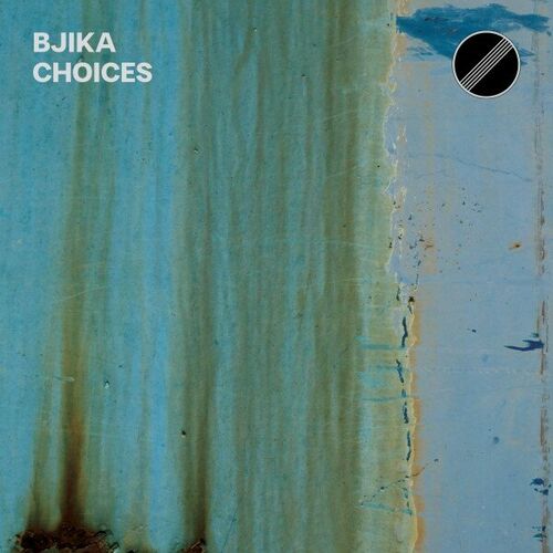 image cover: Bjika - Choices on 200 Records