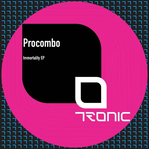 image cover: Procombo - Immortality EP on Tronic