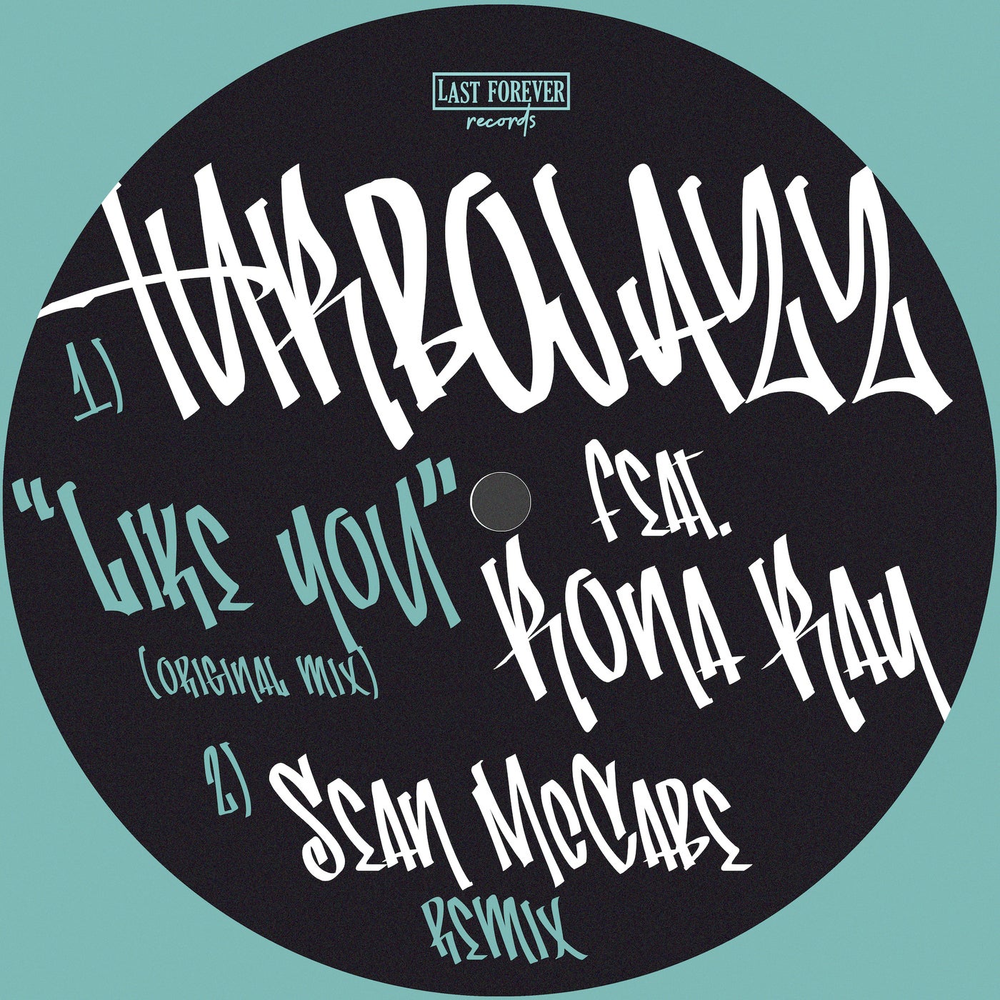 image cover: Rona Ray & Turbojazz - Like You on Last Forever Records