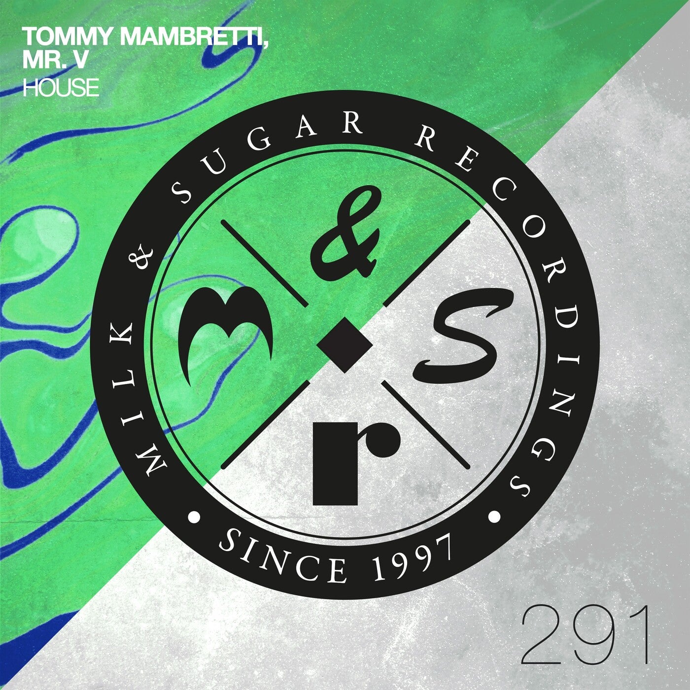 image cover: Mr. V, Tommy Mambretti - House on Milk & Sugar