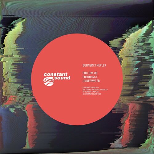 image cover: Burnski - Follow Me on Constant Sound