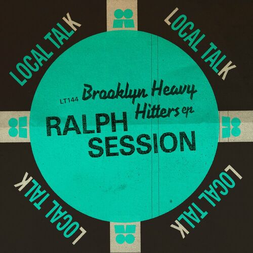 image cover: Ralph Session - Brooklyn Heavy Hitters on Local Talk