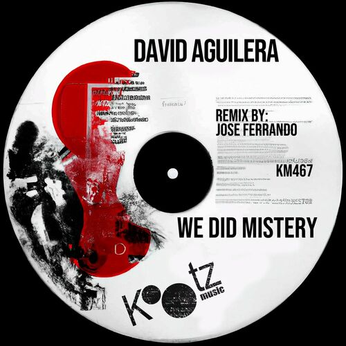 image cover: David Aguilera - We Did Mistery on Kootz Music