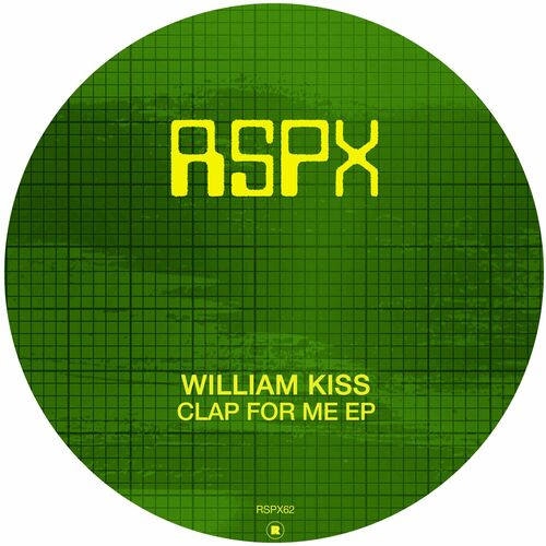 image cover: William Kiss - Clap For Me EP on RSPX