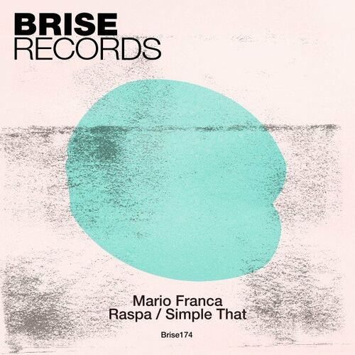 image cover: Mario Franca - Raspa / Simple That on Brise Records