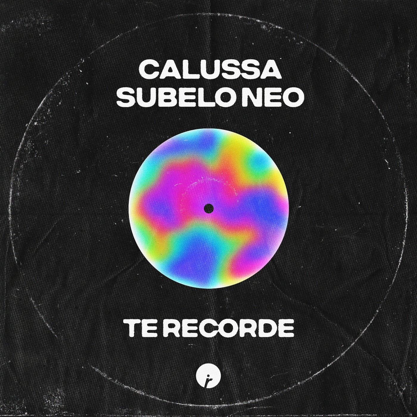 image cover: Calussa, Subelo NEO - Te Recorde on Insomniac Records